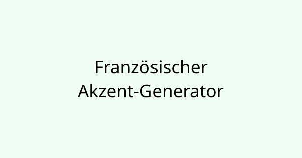 FrenchAccentGenerator tool