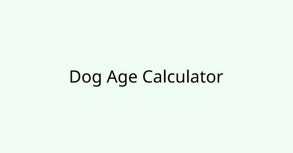 DogAgeCalculator tool