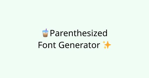 Fonts-parenthesized tool