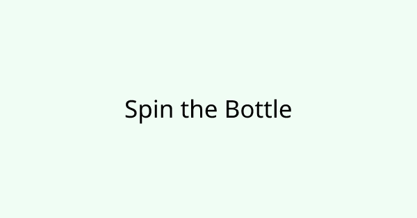SpinTheBottle tool