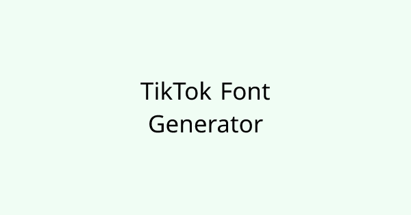 TiktokFont tool