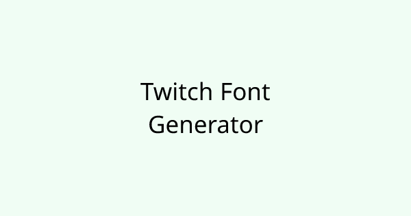 TwitchFont tool