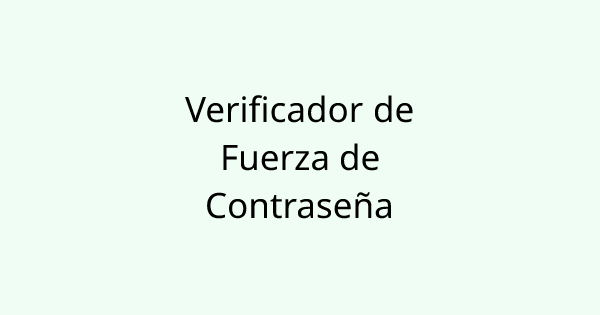 PasswordStrengthChecker tool