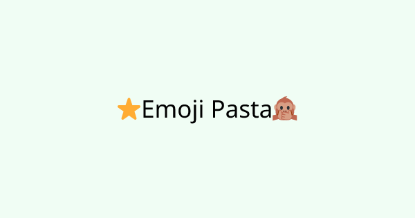 EmojiPasta tool