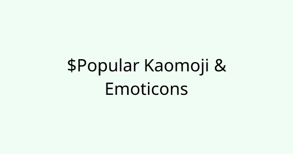 Kaomoji-popular tool