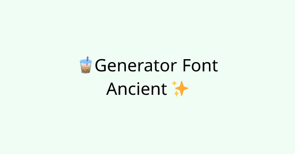 Fonts-ancient-style tool