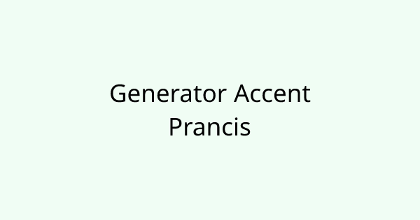FrenchAccentGenerator tool