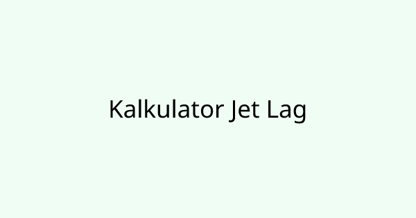 JetLagCalculator tool